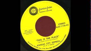 Video thumbnail of "Kansas City Express - This Is the Place"