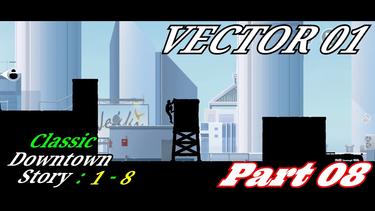 Vector Downtown Story 1-8 Best Gameplay Android Iso Unlimited Mobile ...
