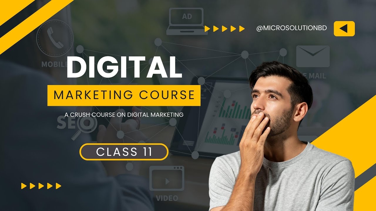 Class 11 | Digital Marketing Course | Microsolution