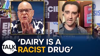 James Whale clashes with animal rights activist: 'Dairy is a racist drug'
