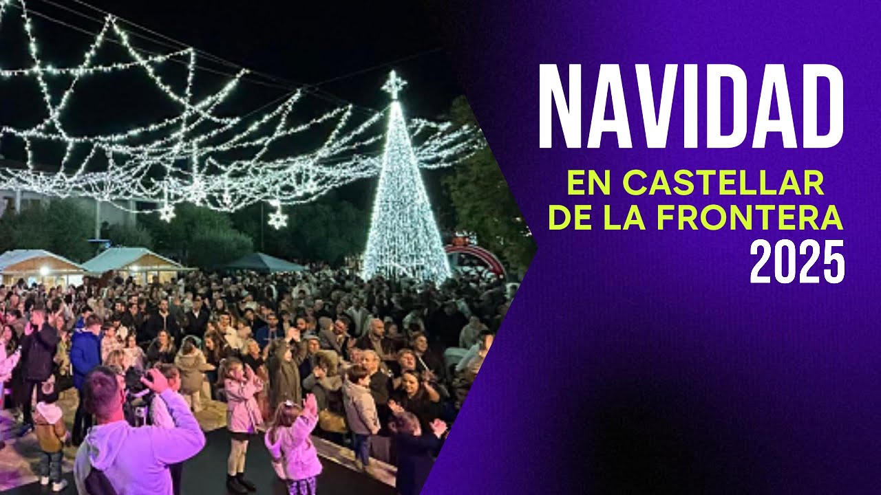 NAVIDAD 2025 CASTELLAR DE LA FRONTERA