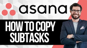How to Copy Subtasks from One Task to another in Asana