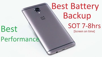 {GUIDE} ONEPLUS 3T Insane Battery Life and Perfomance Screen On Time (SOT) 7-8 Hours