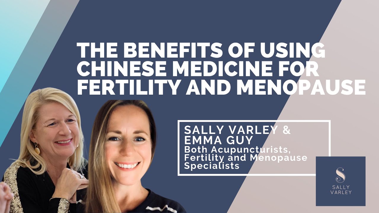 The benefits of using Chinese Medicine for fertility and menopause ...