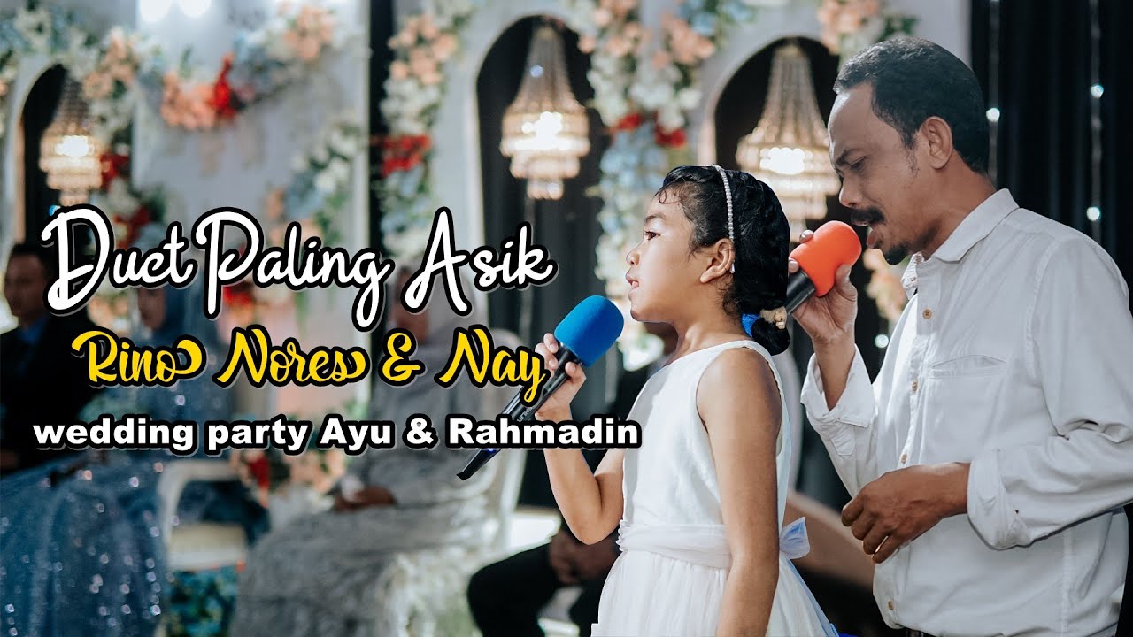 DUET PALING ASIK | RINO NORES & NAY | LAGU DAERAH MANGGARAI|WEDDING PARTY | RAHMADIN & AYU