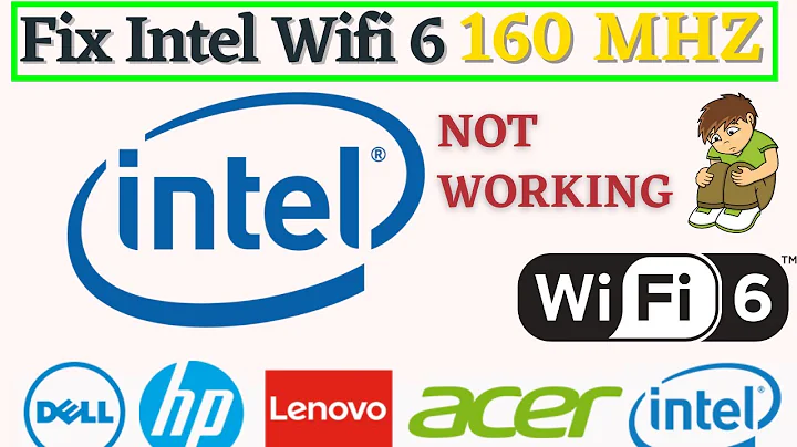 Intel Wifi 6 AX201 160MHz driver not working