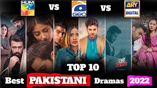 Top 10 BEST Pakistani dramas 2022|List of Best Pakistani dramas|ARY Digital | Har Pal Geo | Hum TV