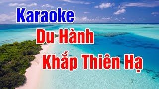 Karaoke Du Hành Khắp Thiên Hạ