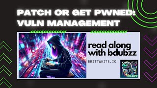 Patch or Get Pwned: Vuln Management 101