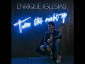 Enrique Iglesias - Turn The Night Up