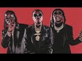 Migos says walk it like i talk it - 1 HOURS