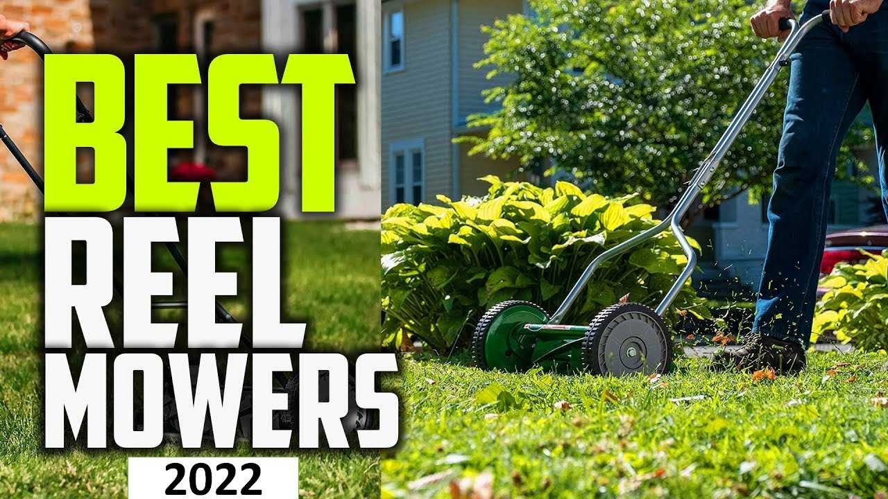 Top 5 Best Reel Mower 2022 