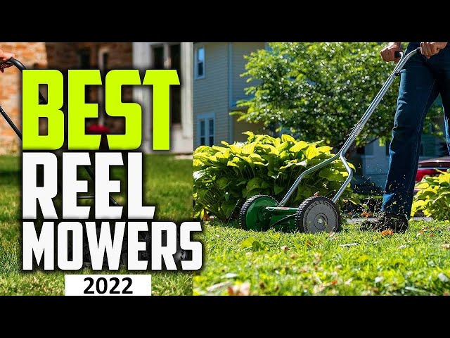 Top 5 Best Reel Mower 2022 