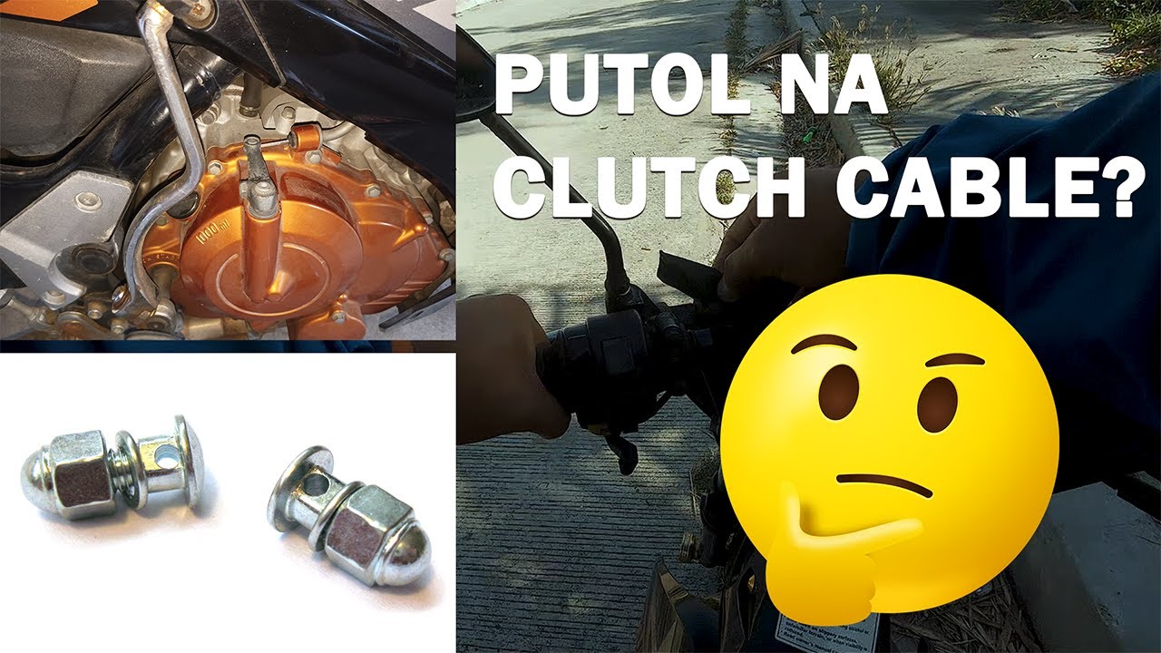 PUTOL NA CLUTCH CABLE DISKARTE PAG NAPUTULAN NG CLUTCH CABLE SA BYAHE