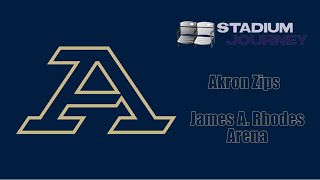 🏀 Stadium Journey - Akron Zips - James A. Rhodes Arena