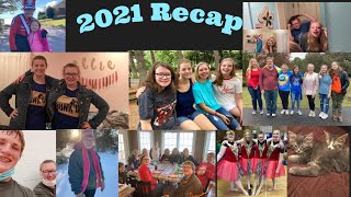 2021 - THE BEST YEAR EVER (Recap)