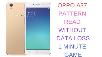 OPPO A37 PATTERN LOCK REMOVE WITHOUT DATA LOSS