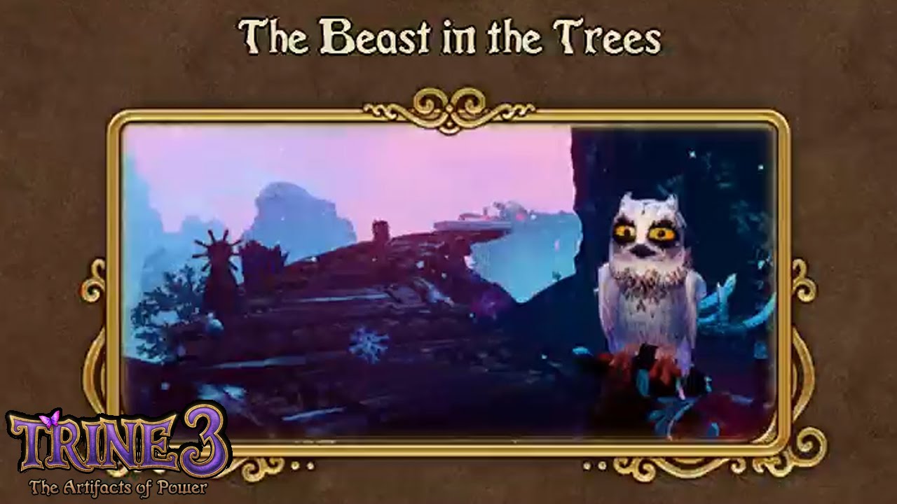 Trine 3 - The Beast in the Trees (Ep#17)