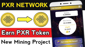 PXR Network New Crypto Mining Project || Earn PXR Token || PXR Network