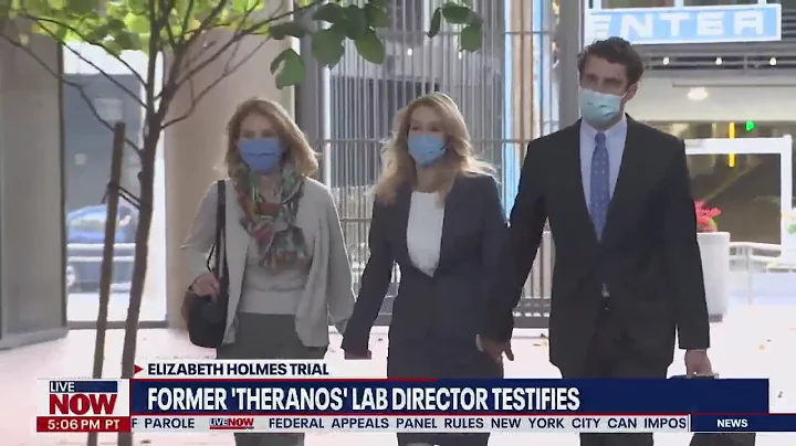 Elizabeth Holmes trial: New details revealed by ex-Theranos lab director | LiveNOW