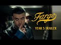 Fargo year 5  trailer