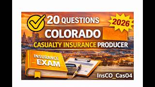 Full Colorado Casualty Insurance Producer (InsCO_Cas04) Practice Exam - 20 Questions Free News