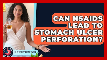 Can NSAIDs Lead To Stomach Ulcer Perforation? - Ulcer Support Network