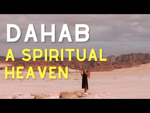 5 Things To Do In Dahab | اشياء تعمليها دهب l A Spiritual Heaven On the Red Sea