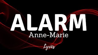 Anne-Marie - Alarm (Lyrics)