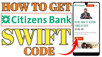 How to find Citizens Bank Swift Code | Swift Code Citizens Bank United States |