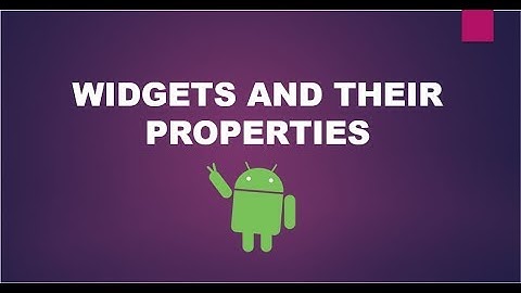 3  Widgets and their properties in Android Urdu/Hindi
