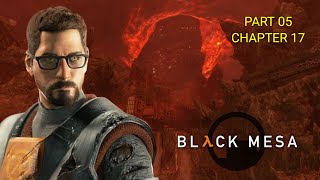 Black Mesa - Gameplay Walkthrough | Chapter 17 | No Commentary | Part 5