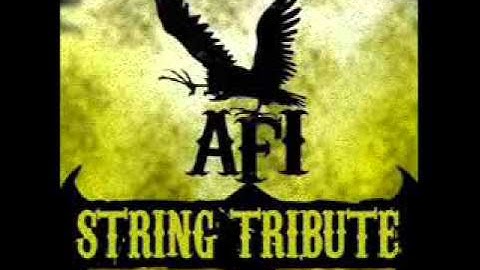 The Leaving Song, Pt. 2 - AFI String Tribute