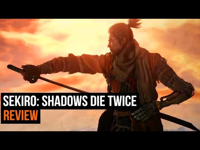 Sekiro: Shadows Die Twice Review