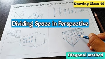 How To Divide space in perspective|Diagonal method|Drawing class-49