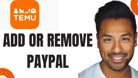 How to Add or Remove Paypal on Temu (EASY)