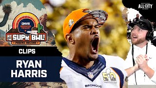 Ryan Harris tells stories from behind the scenes of the Denver Broncos Super Bowl 50 win