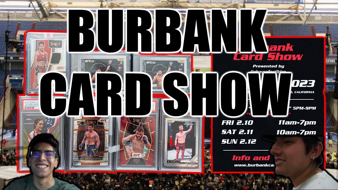 BURBANK SPORTS CARD SHOW UFC CARDS GIVEAWAY VLOG YouTube