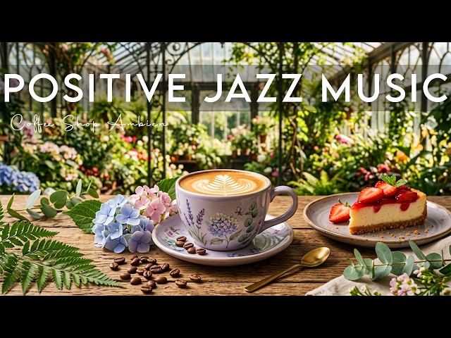 Positive Jazz Music ☕ Bossa Nova instrumental for Working