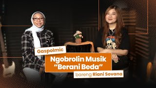 Download Lagu GASPOLMIC: Ngobrolin Musik "Berani Beda" Bareng Riani Sovana @rianisovana Download Lagu GASPOLMIC: Ngobrolin Musik "Berani Beda" Bareng Riani Sovana @rianisovana