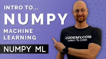 Intro To Numpy - Numpy For Machine Learning 1