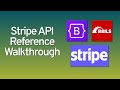 Stripe API reference walkthrough
