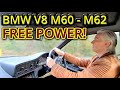 BMW V8 M60 and M62  FREE PERFORMANCE INCREASE