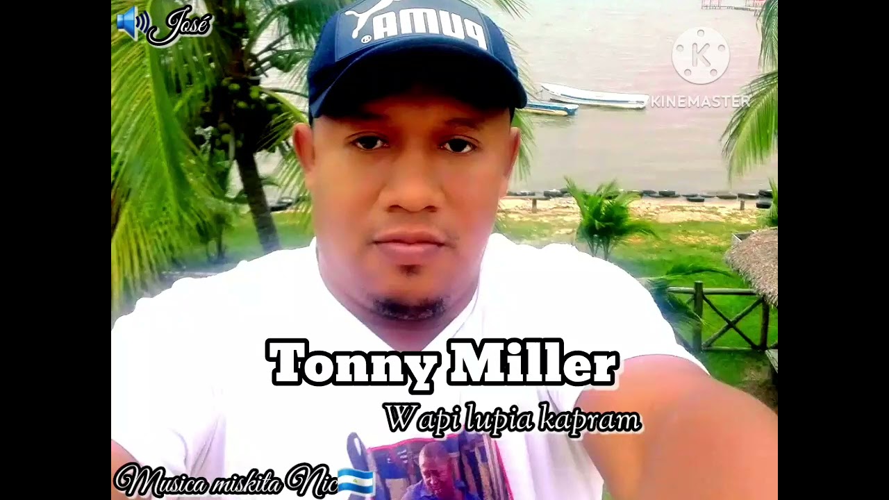Tonny Miller Wapi Lupia Kapram versión🎭 Jose Alv💥 nica 🇳🇮