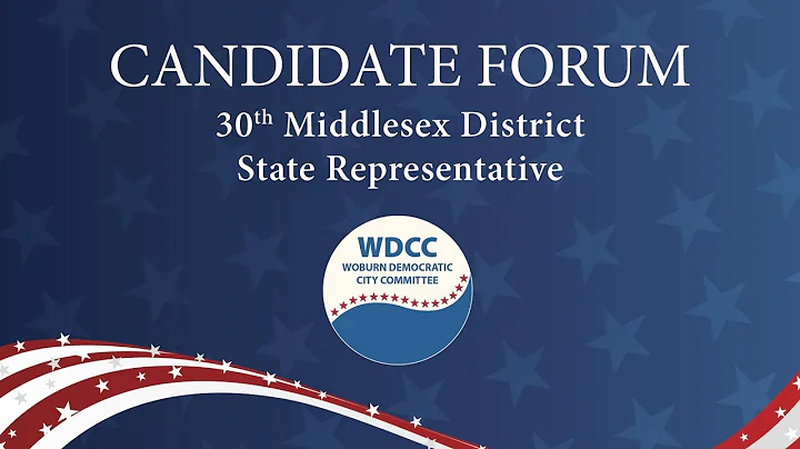 The 30th Middlesex District Candidate Forum - May ...
