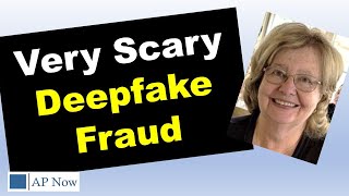 New Twist On Payment Fraud Deepfake Fraud