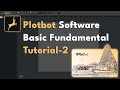 Plotbot Software basics fundamental Tutorial 2 | Retech Lasers | #software #fundamental #tutorial