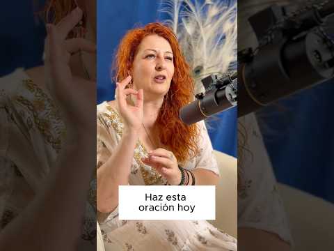HAZ ESTA ORACIÓN Y CAMBIA TU VIDA #cabala #kabbalah #cabalaevolutiva #oración #crecimientopersonal