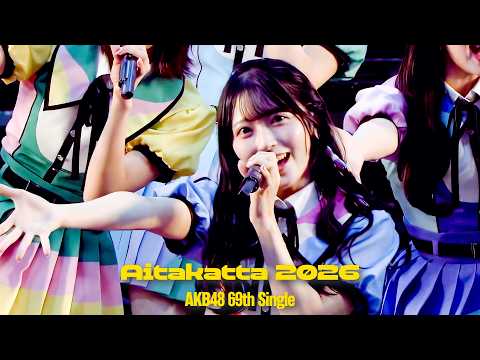 AKB48 - 会いたかった 2026(Aitakatta 2026) [Eng Sub] [4K]