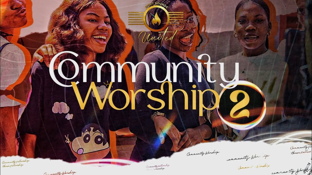 Community Worship (House Fellowship 2) - SSU
